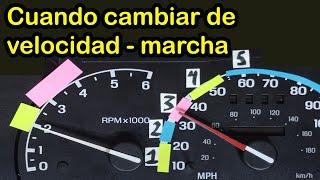 como saber cuando cambiar velocidad - cuando hacer un cambio de marcha en carro estandar principiant