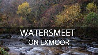 This is the magical Watersmeet in the Lyn valley on Exmoor - Beautiful video and pictures.
