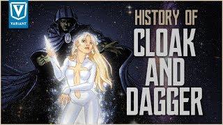 History of Cloak And Dagger