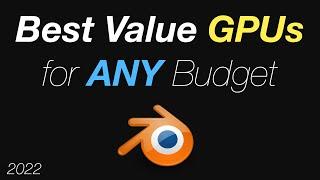 Blender Best Value GPUs in 2022! Performance/Price Analysis.