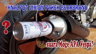 KNALPOT VIXION Pakek Kaleng Bearbrand #knalpotunik #modifknalpot