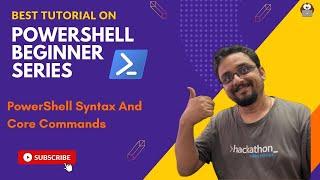 2 - Windows PowerShell Syntax | PowerShell Beginner Series