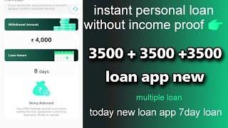 ₹4000 instant personal loan 7day loan app with live proof of loan without Cibil score loan app