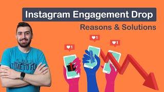 Instagram Engagement Drop Reasons & Solutions (2022) - Do NOT Do These Things!