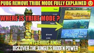 TRIBE MODE REMOVED IN SANHOK  | WHY PUBG REMOVED TRIBE MODE EXPLAINED