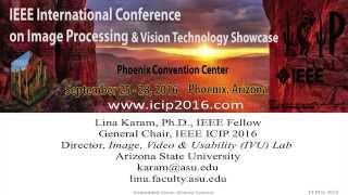 The IEEE's Lina Karam Discusses the Upcoming ICIP 2016 Conference (Preview)