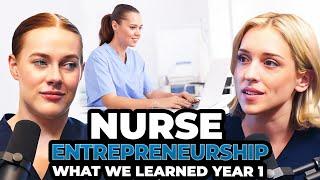 Nurse Entrepreneurship | What we've learned in our first year of business