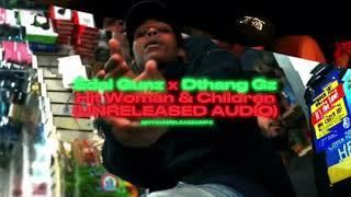 Edai Gunz x DThang - Hit Woman & Children (UNRELEASED)