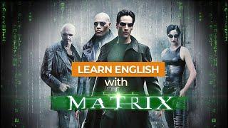 Learn English Through Movies: The Matrix #learnenglish #movies