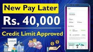 New pay later | New Credit Line App 2024 | Buy Now Pay Later |Best Pay Later | personal loan app