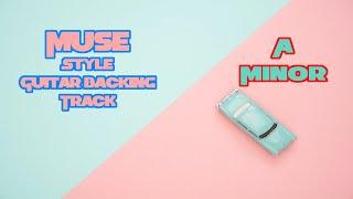 Muse style Guitar Backing Track in Am | Mr. Mitter | 2021