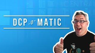 DCP-O-MATIC // Cinema Package with Free Software