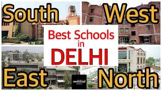 Best Schools in Delhi - South, West, East, North / Top Schools in Delhi / दिल्ली के सबसे अच्छे स्कूल