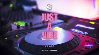 JUST A VIBE (Vol.27) | Bashment Mixtape 2024 | Strictly Dancehall 2024 | Dancehall mix 2024