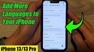 iPhone 13/13 Pro: How to Add More Languages to Your iPhone
