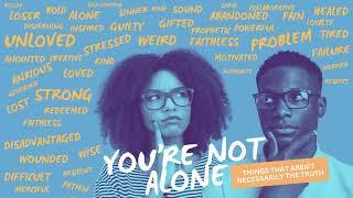 You're Not Alone w/Cedric Nesbitt