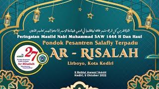  PERINGATAN MAULID NABI MUHAMMAD SAW 1444H DAN HAUL PONPES SALAFIY TERPADU AR-RISALAH LIRBOYO KE-27