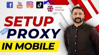 boost ad revenue: simple free proxy setup in mobile for uk tiktok & more