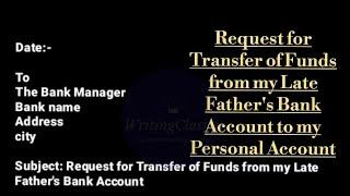 Request for Transfer of Funds from my Late Father's Bank Account to my Personal Account