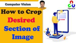 Crop or Cut Desired section of Image using OpenCV | Cut Foreground Image OpenCV