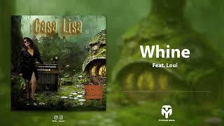 ML - Whine Ft Loui