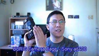 UURIG Camera Cage for Sony a6400 - Unboxing and Review