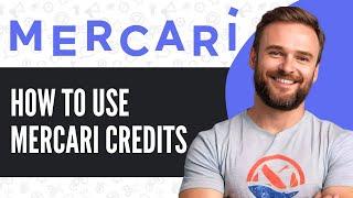 How To Use Mercari Credits - Full Guide (2025)