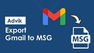 How to Export Gmail Emails to MSG Files in Bulk?