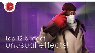 [TF2] Top 12 Budget Unusual Effects!  (feat. Spikey Mikey & PyroJoe)