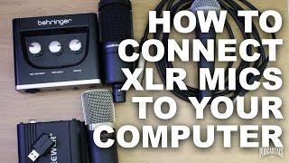 How To Connect an XLR Mic to Computer for Beginners