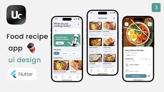 Food Recipe app Complete UI Design with Flutter | part 3 Food Recipe Screen