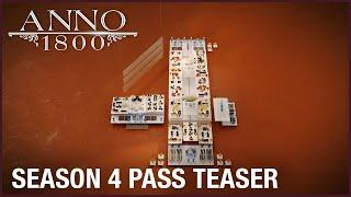 Anno 1800: Season 4 Pass Teaser | Ubisoft [NA]