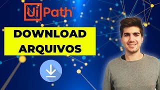 DOWNLOAD de arquivos da WEB SEM USAR NAVEGADOR - Tutorial UiPath RPA