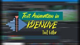Text animation in Kdenlive Text Editor