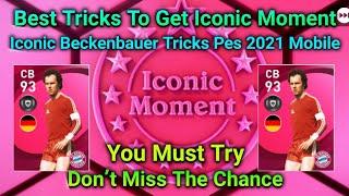 How To Get ICONIC Beckenbauer In Pes 2021 Mobile