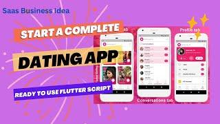 Start a Dating App SaaS Business | Complete Dating Flutter App for Android & iOS with Admin Panel