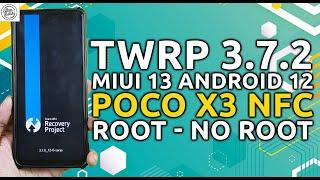 TERBARU! Cara Install TWRP MIUI 13 ANDROID 12 POCO X3 NFC (ROOT & NO ROOT)