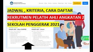 Rekrutmen Pelatih Ahli Angkatan II Sekolah Penggerak Tahun 2021