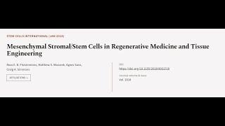 Mesenchymal Stromal/Stem Cells in Regenerative Medicine and Tissue Engineering | RTCL.TV