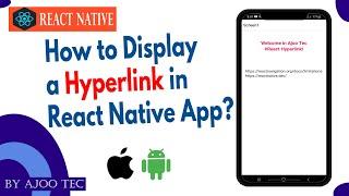 How to Display a Hyperlink in React Native App?