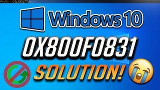 How to Fix Windows Update Error 0x800f0831 in Windows 10 [Tutorial] 2024