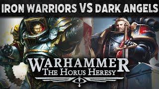 Iron Warriors vs Dark Angels Horus Heresy Battle Report