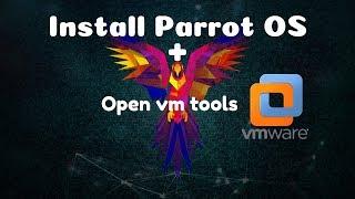 How to Install Parrot OS (2019) + Open VM Tools