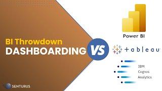 Dashboarding Comparison: Power BI, Tableau & Cognos