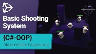 Basic Shooting System - Unity Tutorial