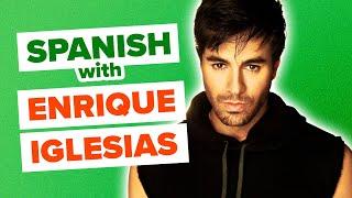 Learn Spanish with Songs: Enrique Iglesias - Bailando