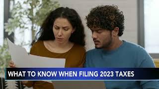 What to know when filing your 2023 tax return