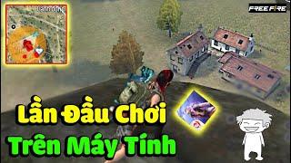 Cách Chơi Free Fire Trên PC | Vị Trí, Thao Tác, Kéo Tâm...