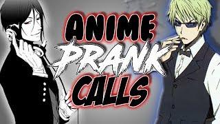 Anime Prank Calls