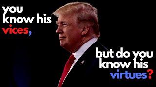 Trump's Virtues - Tom Klingenstein